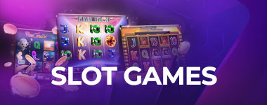 SLOT GAMES